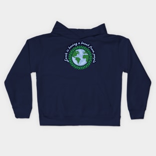 Earth is having a break from peopl Kids Hoodie